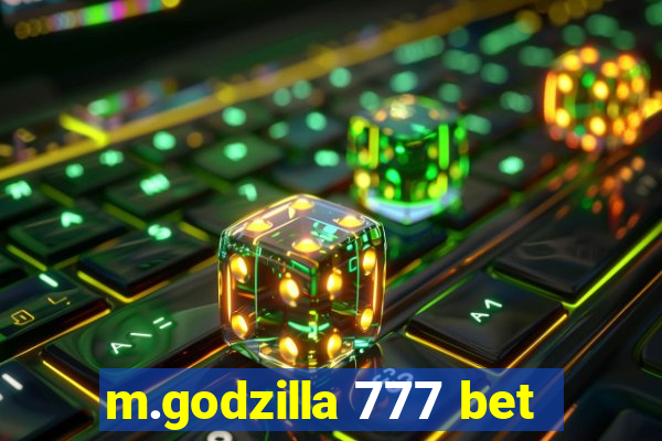 m.godzilla 777 bet